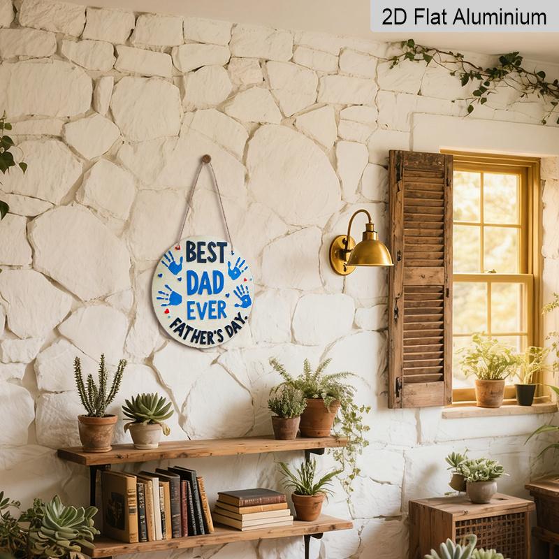 2D Flat 1pc, 8x8 in, Wishing You A Happy Father's Day with Circular Aluminum Metal Signs, Suitable for Terraces, Porches, Garages, Homes, Cafes