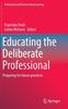 Buch Educating the Deliberate Professional : Preparing for Future Practices : 17
