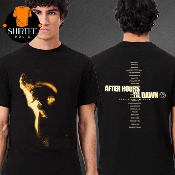 The Weeknd Metlife Stadium 2025 East Rutherford After Hours Til Dawn Tour Shirt Unisex T-Shirt XXXL