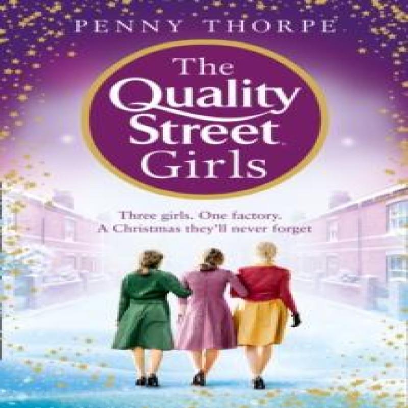 The Quality Street Girls by Penny Thorpe Paperback Book 9780008307790