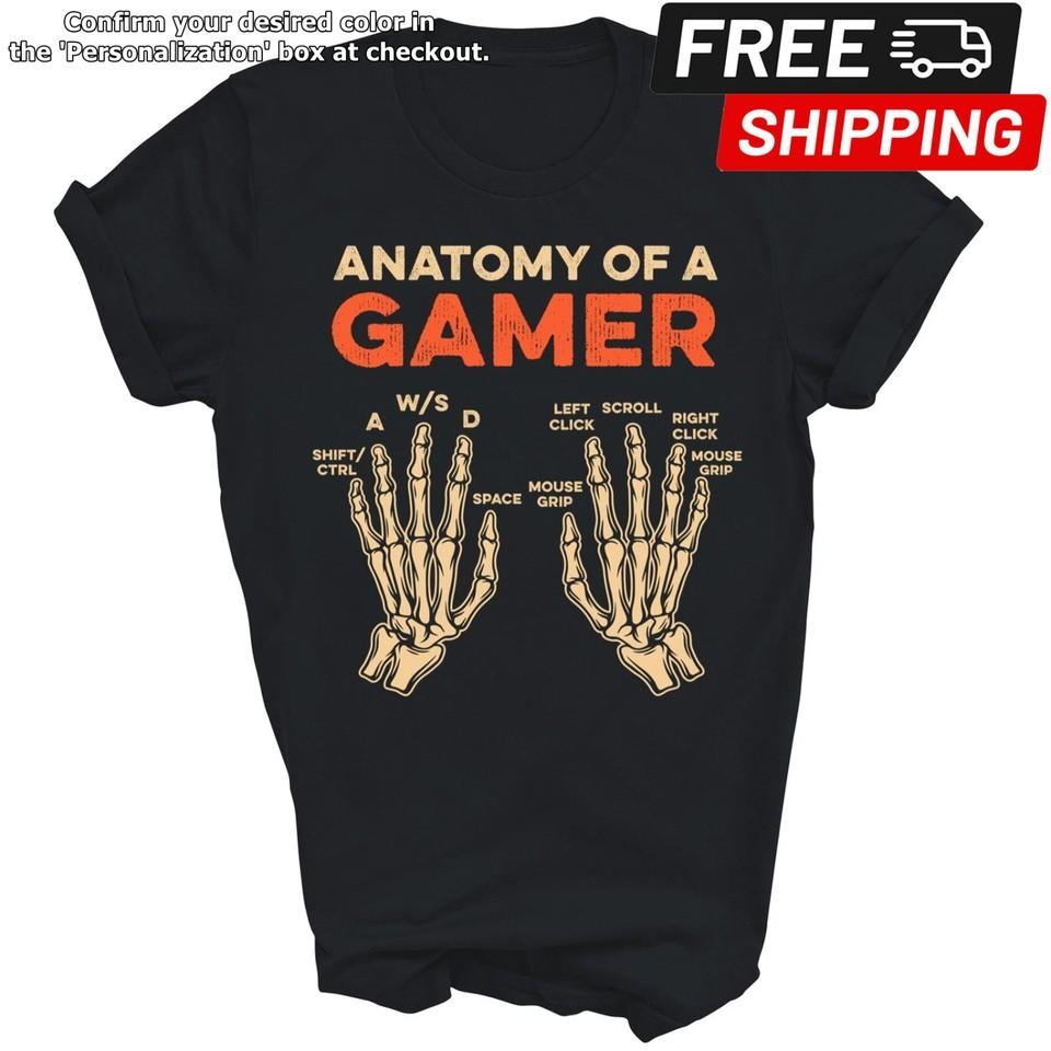Anatomy Of A Gamer Skeleton Hand Funny Unisex Shirt Gift Unisex T-Shirt XXXL