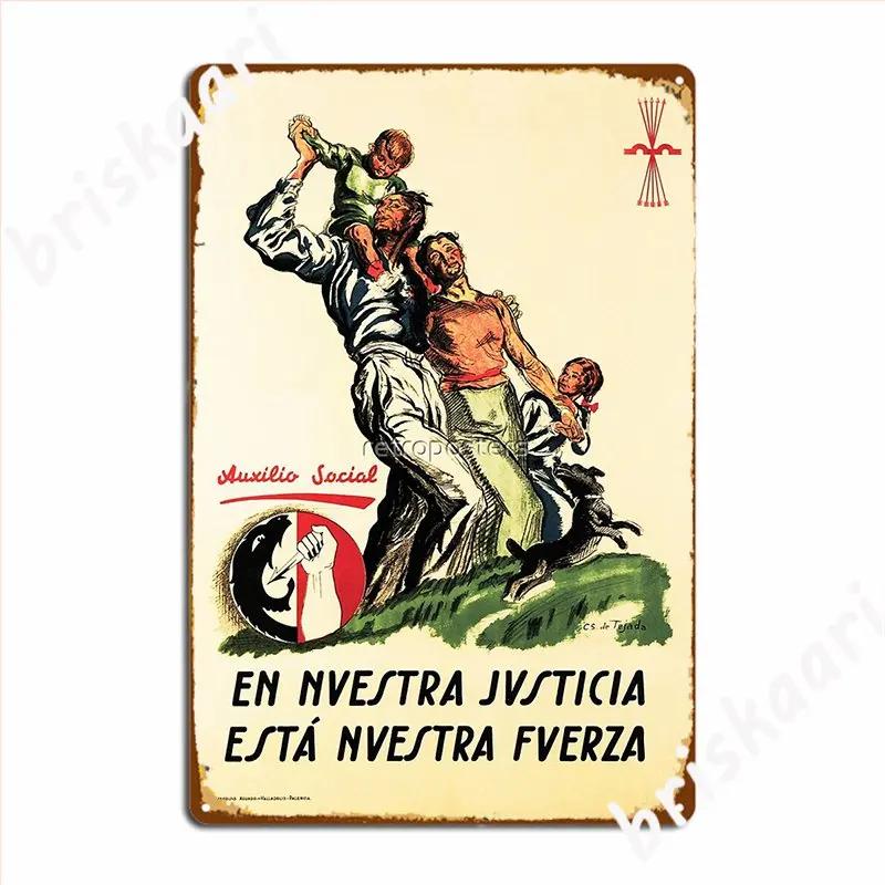 

En Nuestra Justicia Nuestra Fuerza Vintage Spain Propaganda Metal Sign Poster Decoration Pub Mural Tin Sign Poster 20x30cm