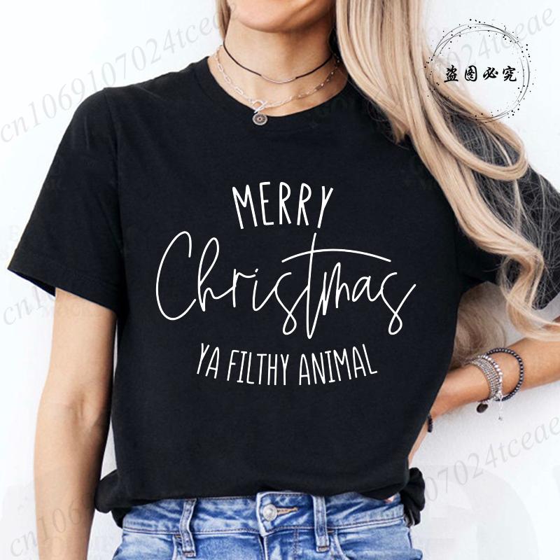 

Fashion New Merry Christmas Ya Filthy Animal TShirt Unisex Unisex TShirt Christmas Saying Harajuku Streetwear TShirt Casual Tops 4XL