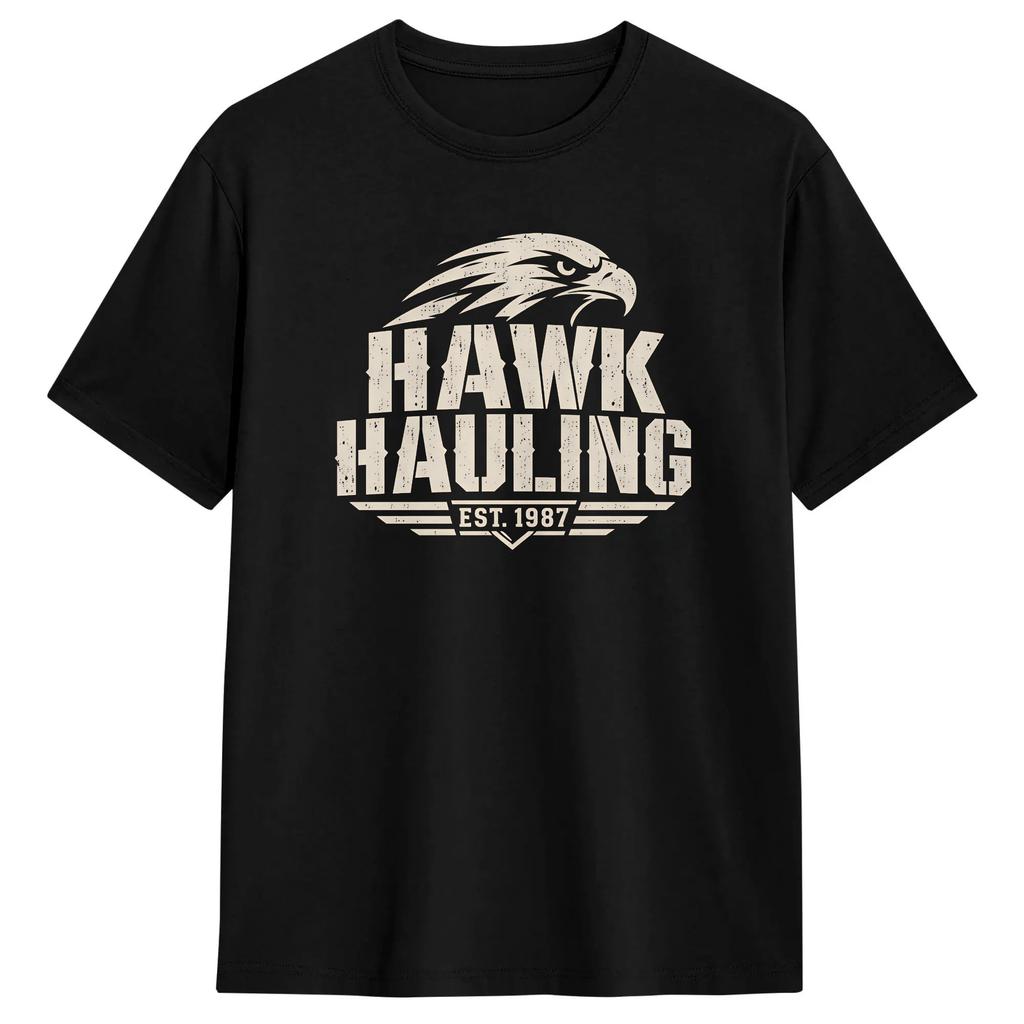 Hawk And Son Hauling Company T Shirt Unisex Vintage Tshirts Summer O Neck Hip Hop Tee Shirt Print Oversize Tops