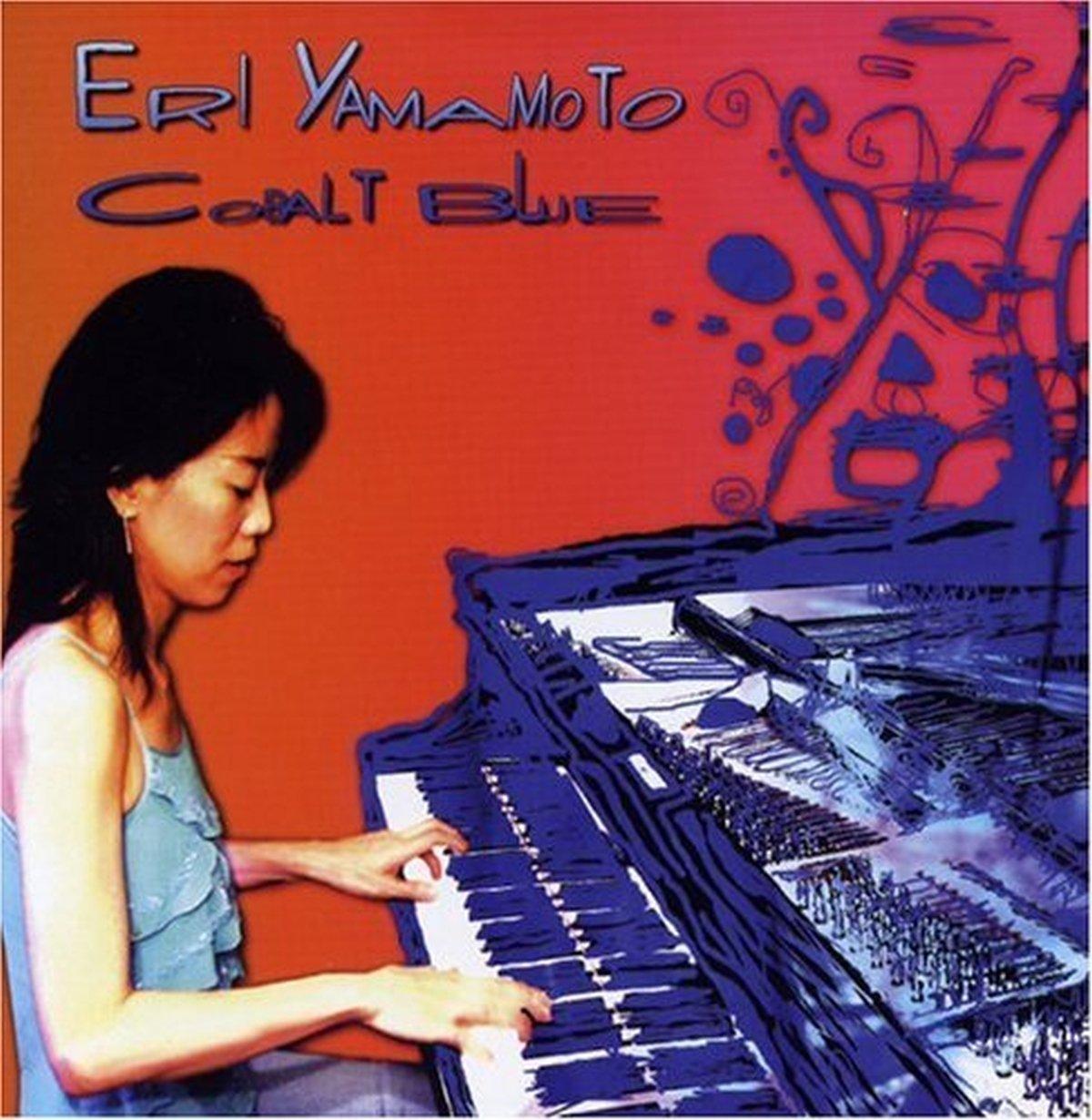 

CD ERI YAMAMOTO - Cobalt Blue THI571702 Thirsty Ear 2006 US Jazz Used