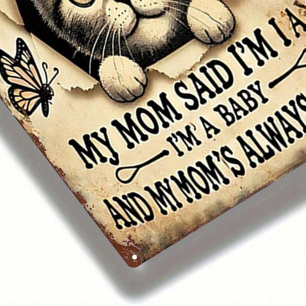 Funny Cat Metal Wall Sign Not A Cat Retro Vintage Iron Plaque 8x12 Inch
