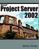 Kniha Microsoft Project Server 2002