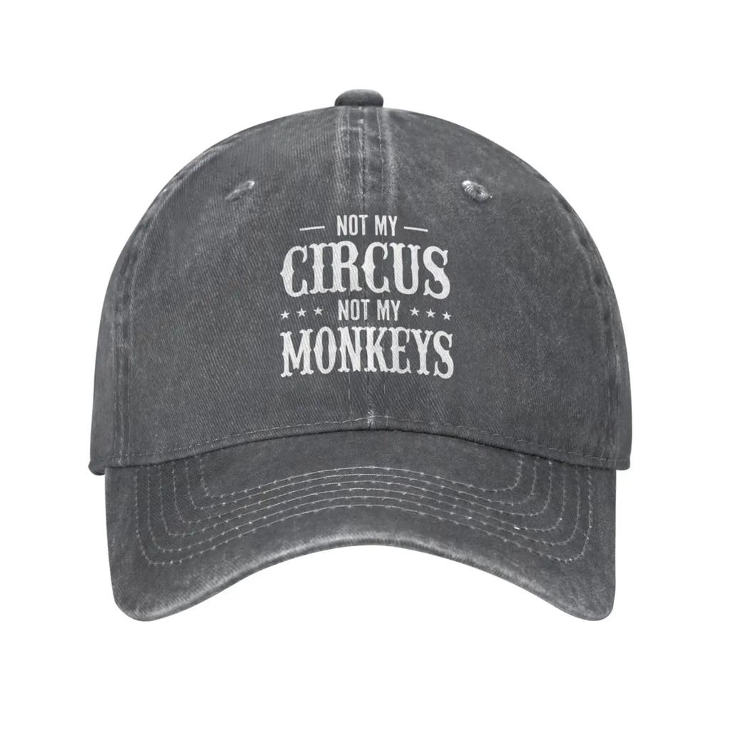 Not My Circus Not My Monkeys Hat for Women Baseball Hat Graphic Caps