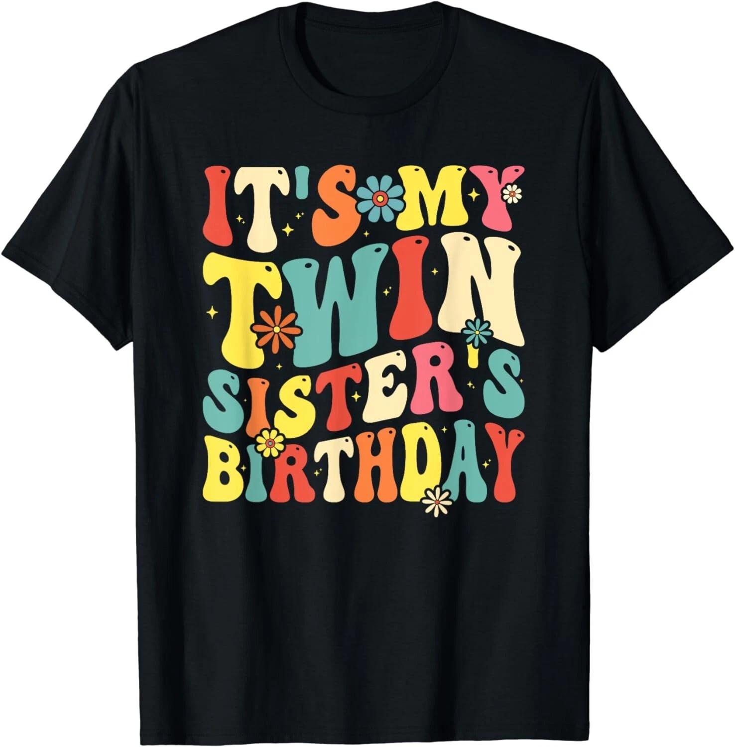 

Twin Sister Birthday Retro Groovy Twinning Sibling Twin Gift Unisex T-Shirt S