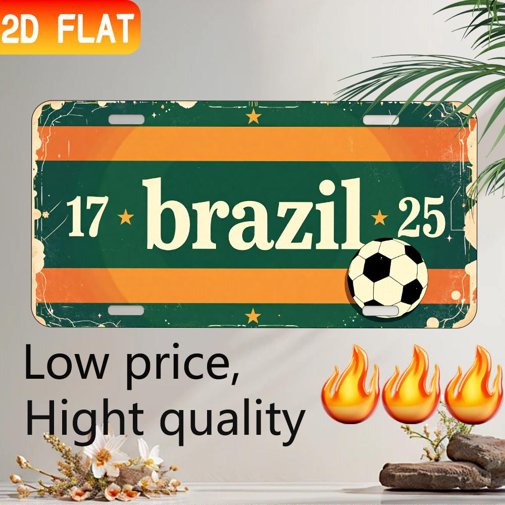Brazil Football Vintage License Plate Tin Sign Vintage Durable Metal Plaque Wall Decor Home Office Bar Man Cave Wall Art