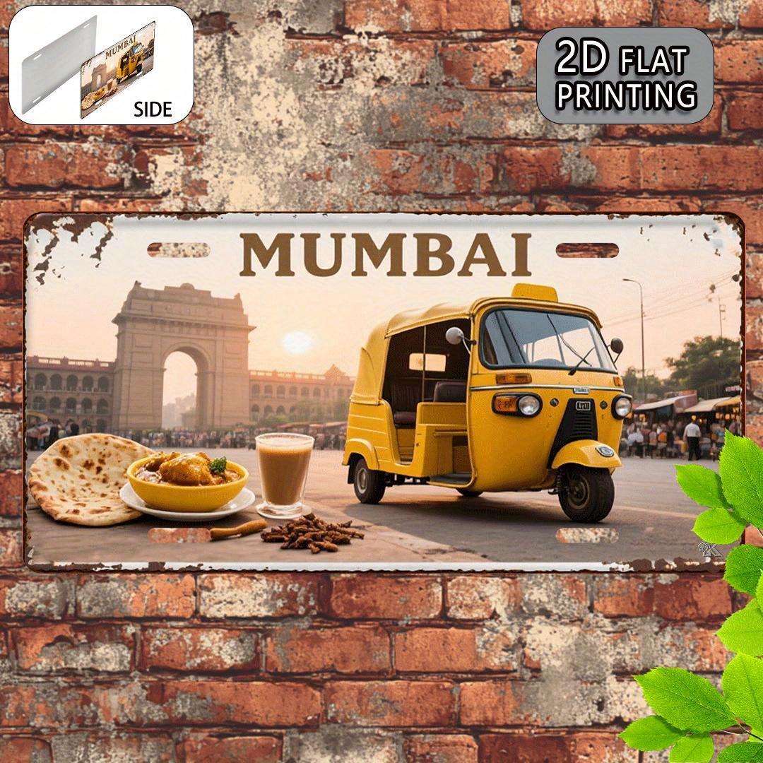 

Mumbai India Auto Rickshaw Gateway of India Street Food Themed Aluminum Metal Sign D Flat Printing Distressed License Plate S 15x30cm(5.9x7.8inch)