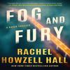 Fog and Fury by Rachel Howzell Hall Paperback Book 9781662522857