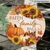 2D Flat, 1pc Round Aluminum Sign, Faith Family Fall Pumpkin Sunflower Maple Leaf Vintage Metal Plaque, Rustic Autumn Wall Hanging Decor For Front