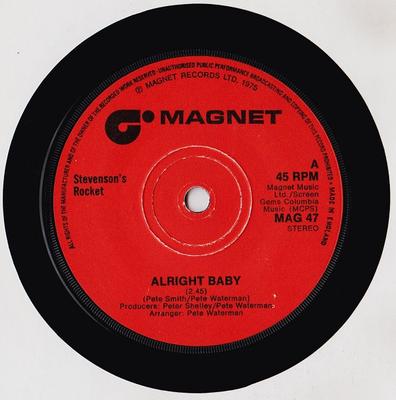 7inch Record STEVENSON'S ROCKET - Alright Baby MAG47 MAGNET 1975 UK Pop Used