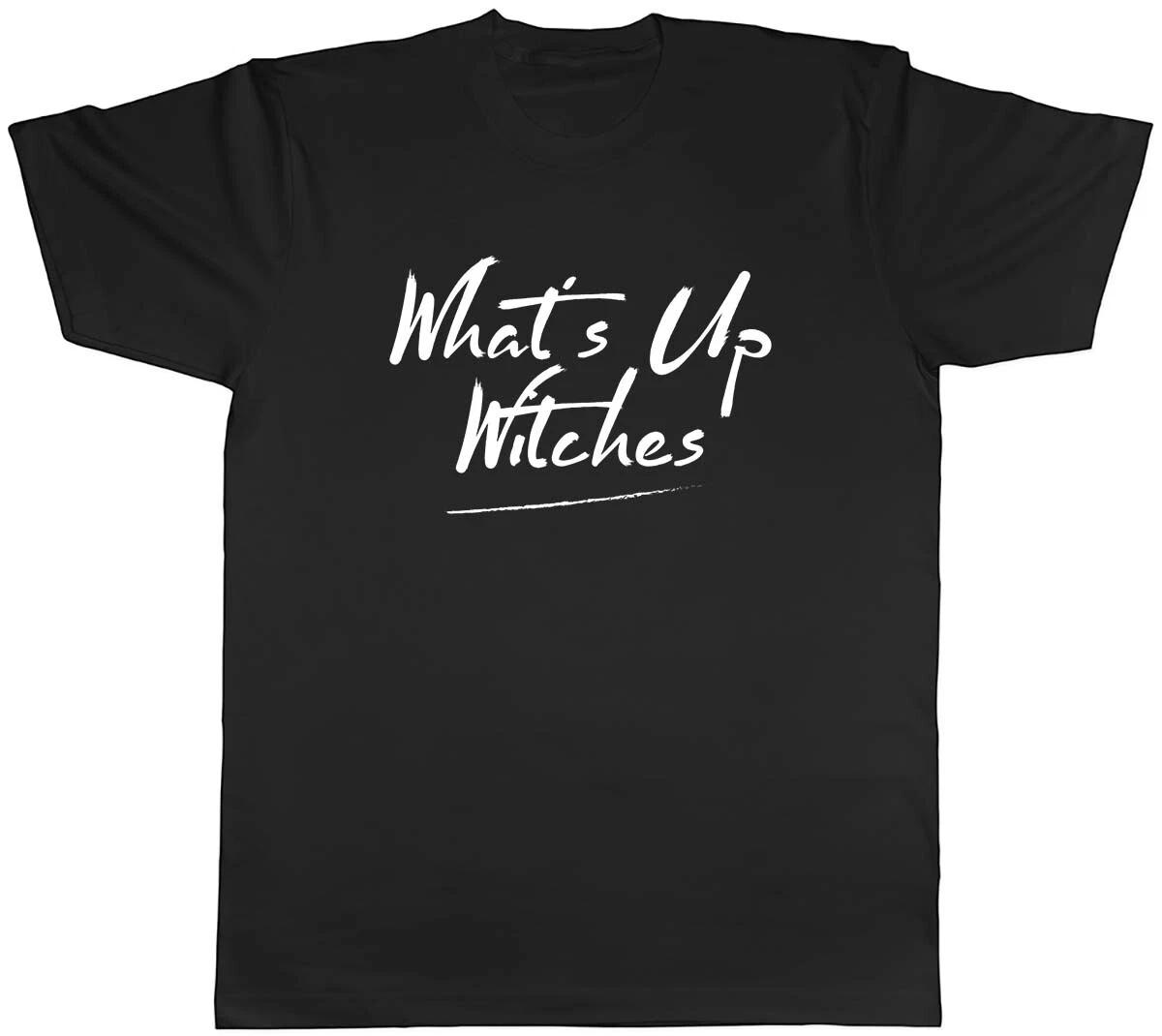 What s Up Witches Funny Halloween Mens Unisex T-Shirt Tee XXXXL