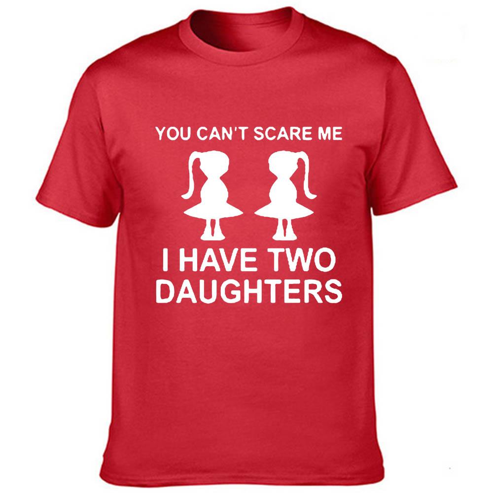 You Can T Scare Me I Have Two Daughter Men Summer Funny T Shirt Dad Fathers