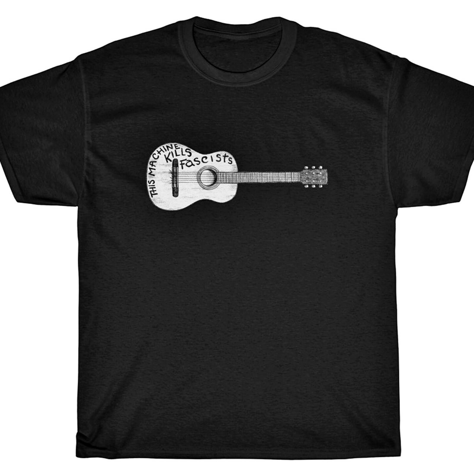 THIS MACHINE KILLS FASCISTS T-Shirt - woody FOLK guthrie - Sizes SMALL - 5X Unisex T-Shirt XL