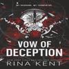 Vow of Deception by Rina Kent Paperback Book 9781685450793