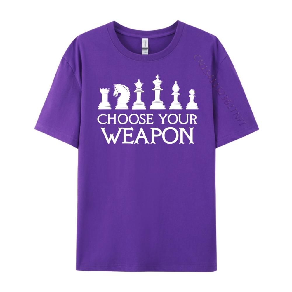 Funny T Hirts For Chess Playersfunny Choose Your Weapons Chess Player Board Game  Camisas Basicas Hombre Christmas Shirt Loose
