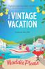 A Vintage Vacation : The Perfect Feel-good Read from Maddie Please Kitabı