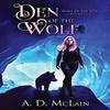 Den Of The Wolf by A D McLain Hardback Book 9784824152770