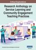 The Research Anthology On Service Learning and Community Engagement Teaching Practices, VOL 2 : 2 Book