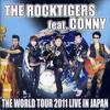 CD ROCKTIGERS CONNY Welttournee 2011 Live in Japan KDRC003 King Double 2011 Japan ObiRock Gebraucht