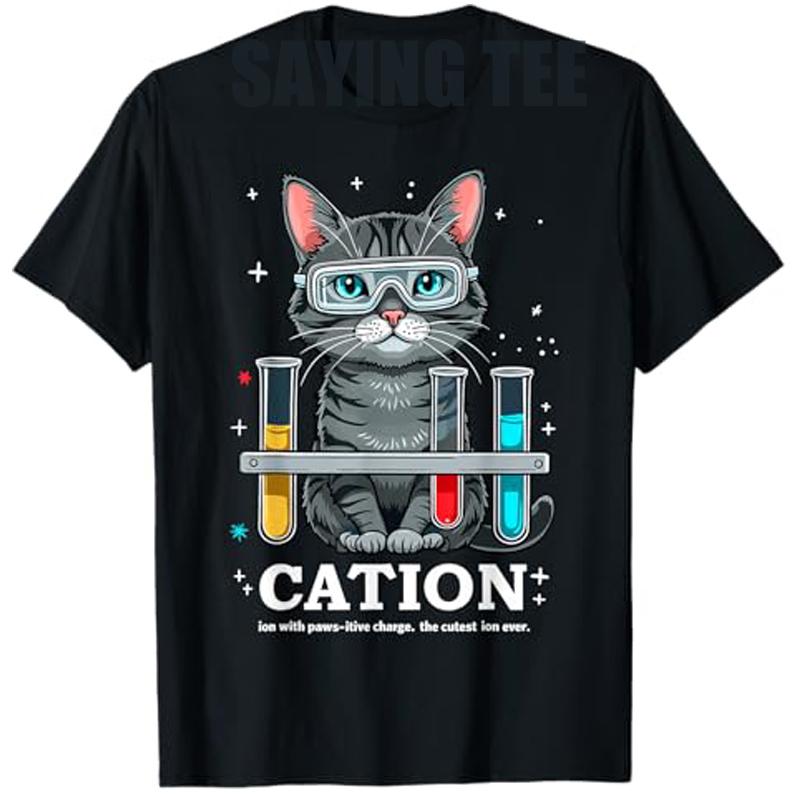 Cat Chemistry Humor Science Teacher Gift for Cat Mom Dad TShirt Funny Chemist Lover Graphic Outfit Saying Tee Short Sleeve Tops