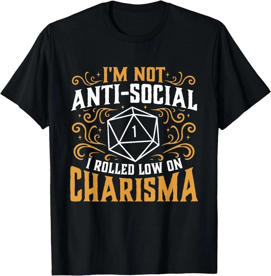I m Not Anti-Social I Rolled Low On Charisma - RPG Tabletop T-Shirt M