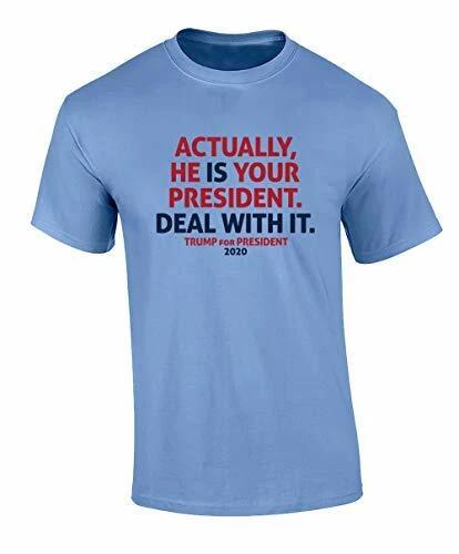 Political He is Your President Adult Short Sleeve Tee Shirt Carolina Blue M