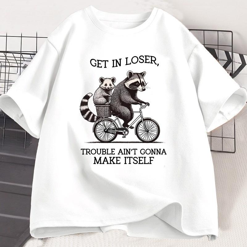 Get in Loser T Shirt Funny Raccoon Graphic T Shirts Cotton Short Sleeve Printed Casual Loose Oversize Cotton Clothing Tops