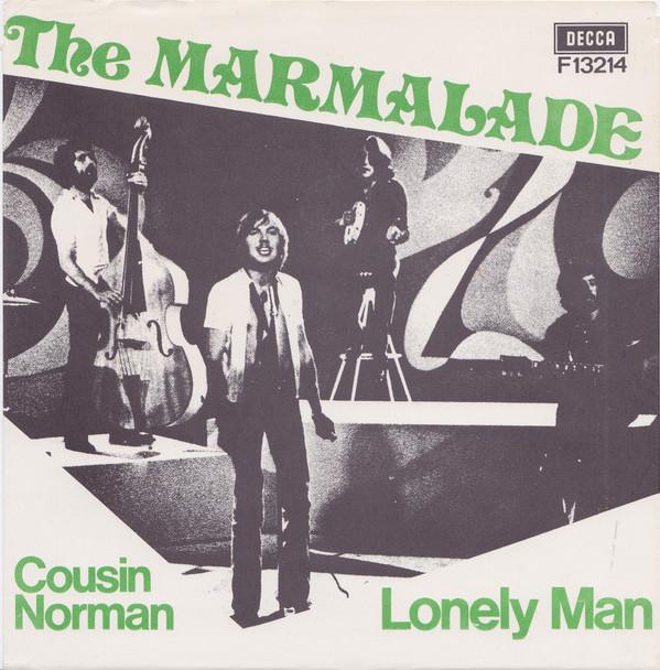 

7inch Record MARMALADE - Cousin Norman / Lonely Man F13214 Decca 1971 Sweden Pop Used