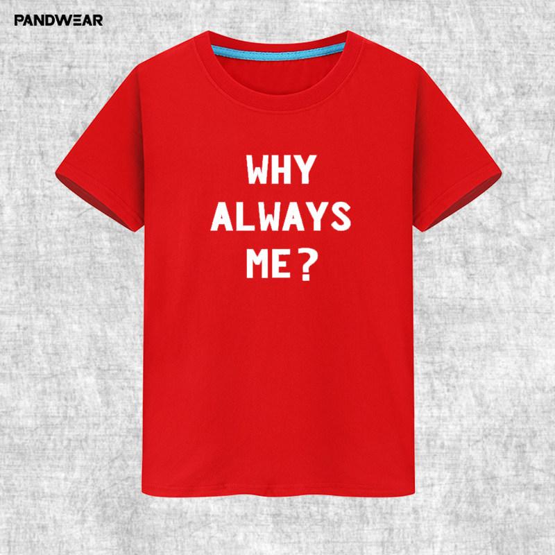 ¿Por qué Siempre Yo Algodón Estampado Personalizado Cuello Redondo Manga Corta Verano Nuevo Unisex y Moda Femenina Holgada Moderna Camiseta