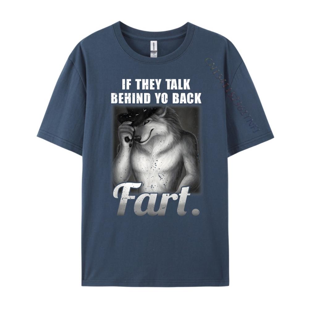 Meme Wenn sie hinter deinem Rücken reden Furz Lustig Seltsam Spezifisch Baumwolle Grafik T-Shirts Damen Herren Kleidung