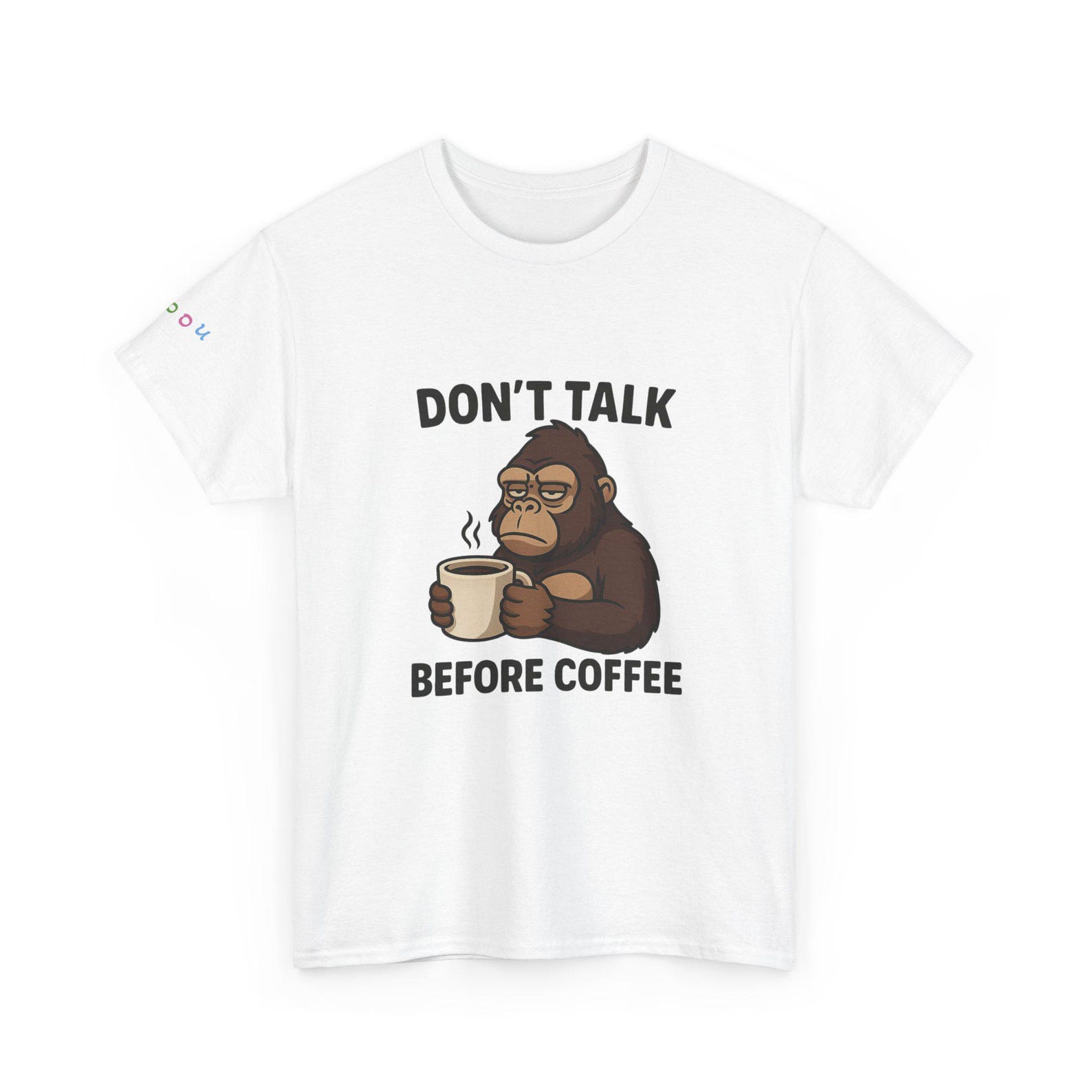 Don t Talk Before Coffee T-Shirt | Coffee Lover Tee, Grumpy Gorilla Design S
