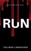 The Run : Beat the Game or Die Trying : 0 Book