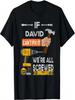 Unisex Funny If David Can't Fix It, We're All Screwed Handyman T-Shirt