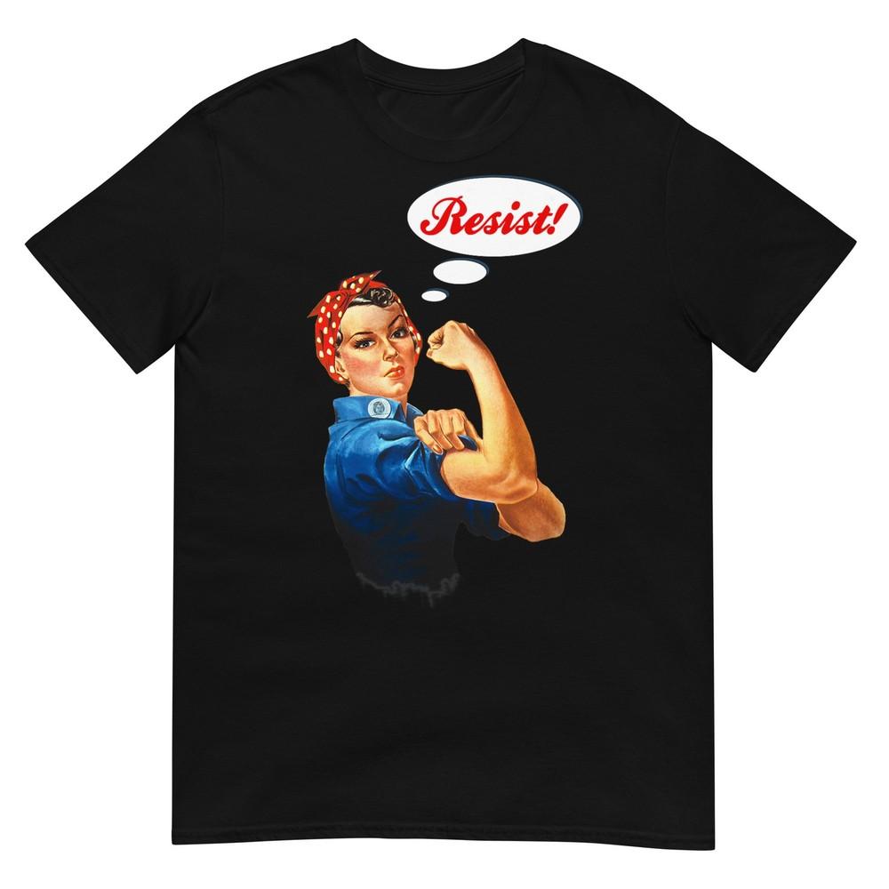 Сопротивляйся Протесту Рози Клепальщица Анти Трамп Политика Футболка 4XL