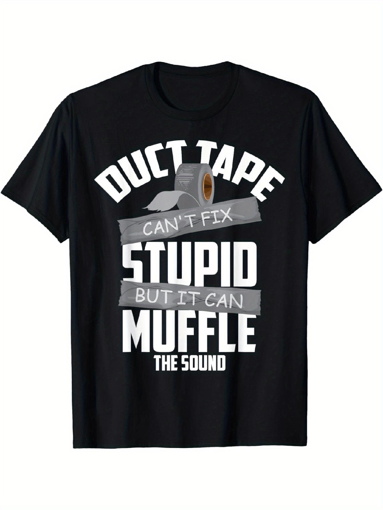Humorous And Satirical T-Shirt | Stupidity Can T Be Cured XL