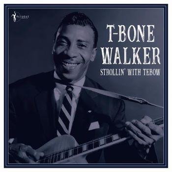 

LP Record T-BONE WALKER - Strollin With Tebow ACRSLP1645 Acrobat 2023 UK Blues