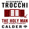 The Holy Man and Other Stories by Alexander Trocchi Paperback Book 9780714548470