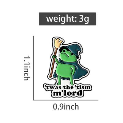 'twas the 'tism M'lord Enamel Pins Funny Frog Brooches Lapel Badges Cartoon Animal Quotes Jewelry Gift for Friends