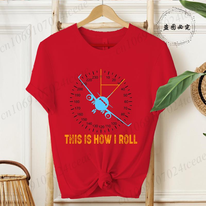 This Is How I Roll Airplane Tshirt Unisex's Funny Graphic Tee Shirts Casual Streetwear Tops for Unisex Short Sleeve Clothes LW01