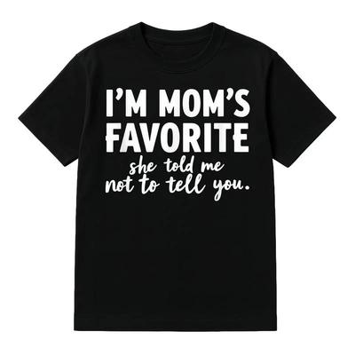Lustiges Ich bin Mamas Liebling T-Shirt Baumwolle Unisex Tee für Söhne & Töchter Sommer