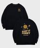 ARTISTWEAR [Atw] Keep It Funny Sweatshirt