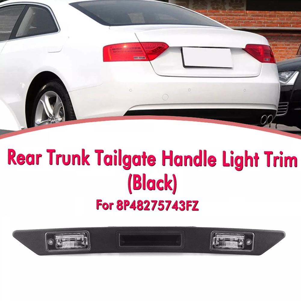 Vehicle Trunk Grip License Plate Light Trim Assembly Perfect Fitment Across Multiple Models OEM Part Number 8P48275743FZ