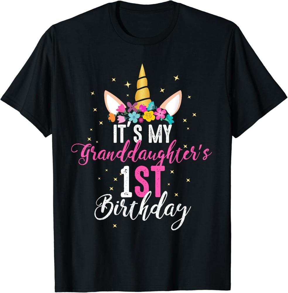 Its My Granddaughters 1st Birthay Girl Unicorn Birthday T-Shirt Unisex T-Shirt L
