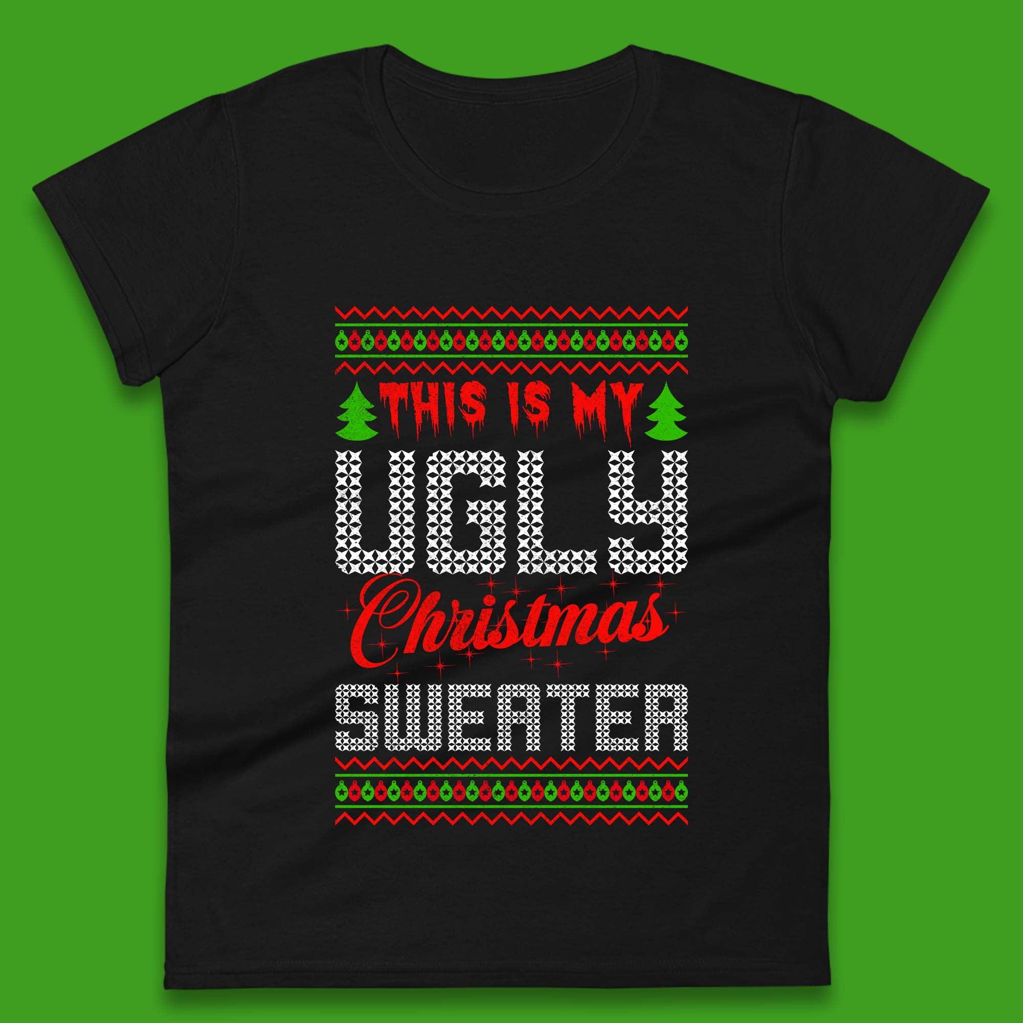 

This Is My Ugly Christmas Womens T Shirt Mens Tops Tees Unisex Christmas Sweater Top S