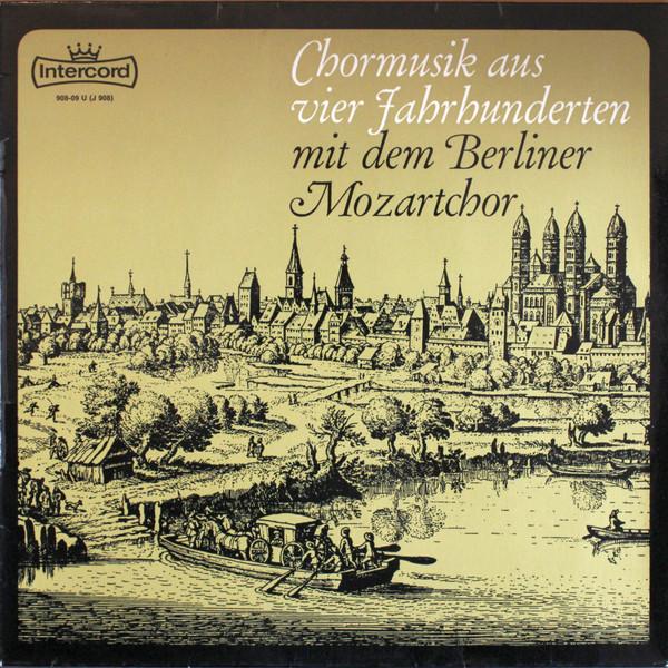 

LP Record BERLINER MOZARTCHOR , ERICH STEFFEN - Chormusik Aus Vier Jahrhunderten / J908 Intercord Germany Classical Used