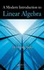 The A Modern Introduction To Linear Algebra Book